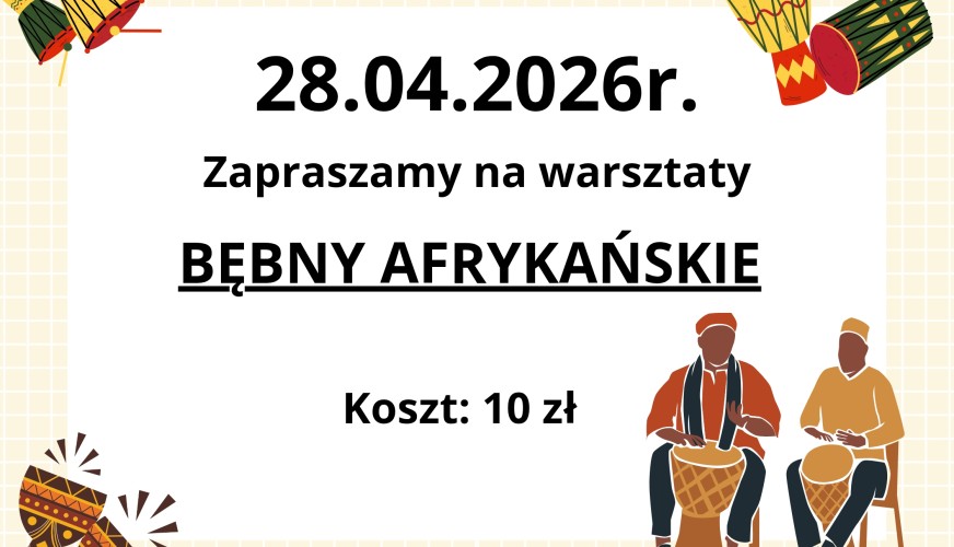 Plakat zapraszający na warsztaty bębnów afrykańskich